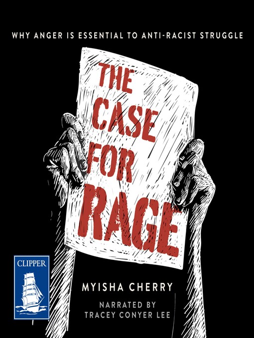 Title details for The Case for Rage by Myisha Cherry - Available
